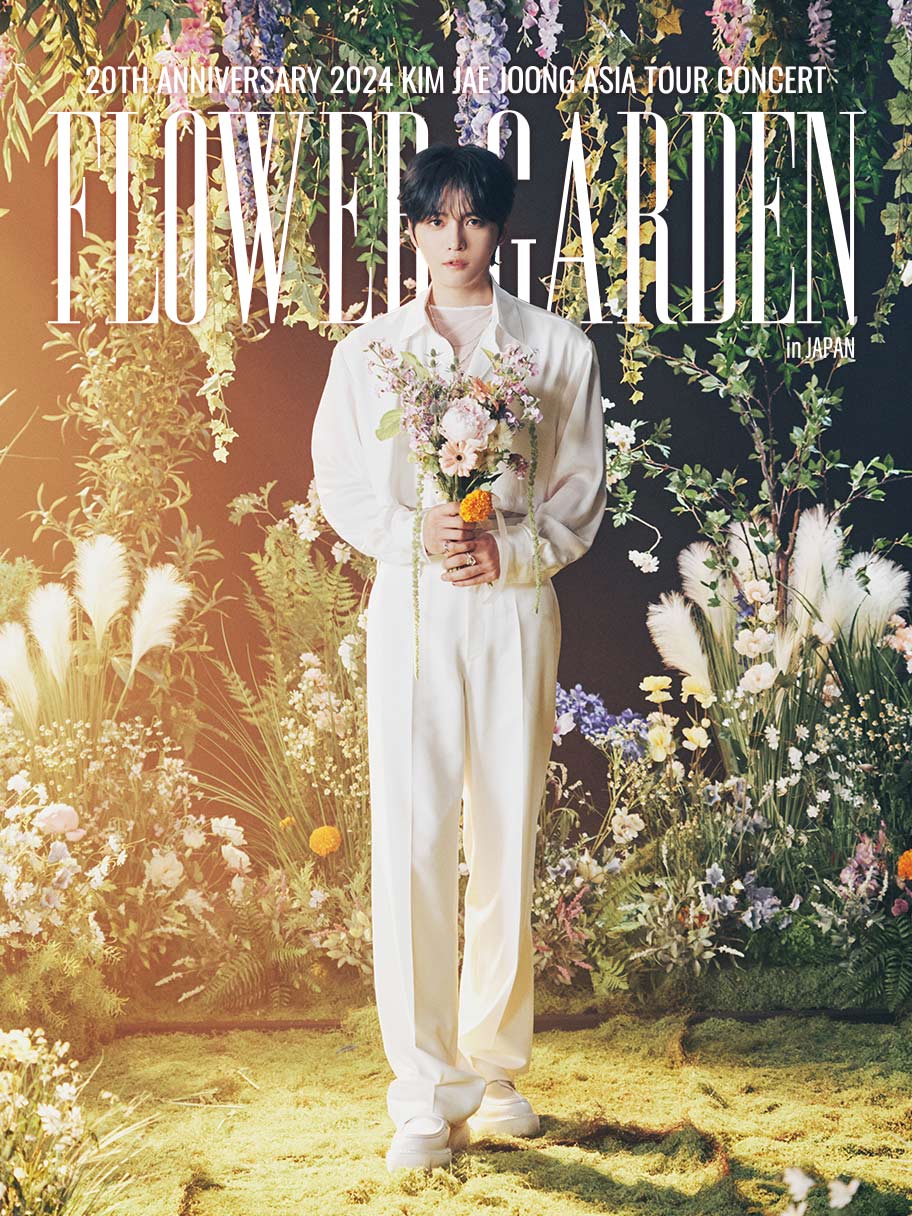 「20TH ANNIVERSARY 2024 KIM JAE JOONG ASIA TOUR CONCERT “FLOWER GARDEN” in JAPAN」