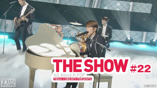TBSch×SBS MTV PRESENTS THE SHOW All About K−POP #22