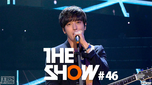 TBSch×SBS MTV PRESENTS THE SHOW #46