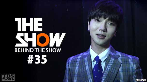 BEHIND THE SHOW #35