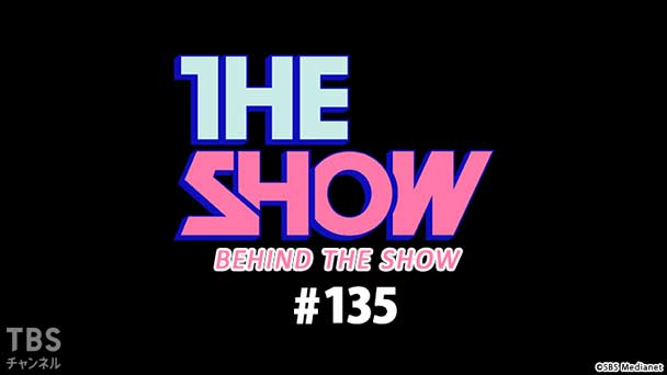 BEHIND THE SHOW #135