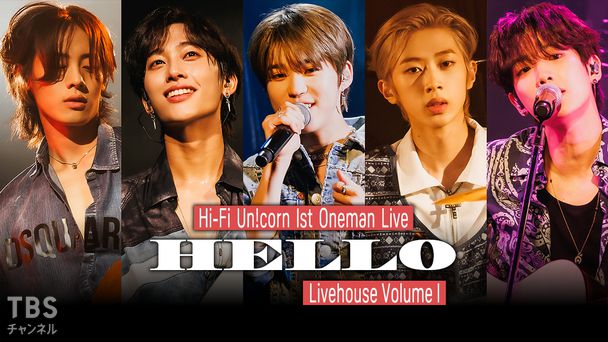 Hi-Fi Un!corn 1st Oneman Live 〜 HELLO 〜 Livehouse Volume 1