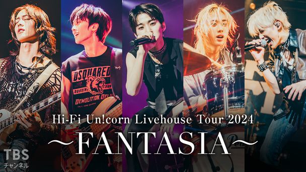 Hi-Fi Un!corn Livehouse Tour 2024 〜FANTASIA〜